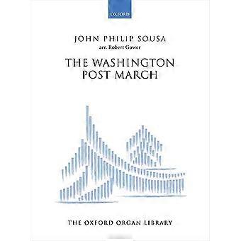 La marche du Washington Post (Bibliothèque d’orgue d’Oxford)