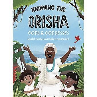 Die Orisha Götter & Göttinnen kennen