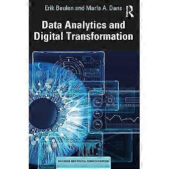 Data Analytics e Digital Transformation (Business e Digital Transformation)