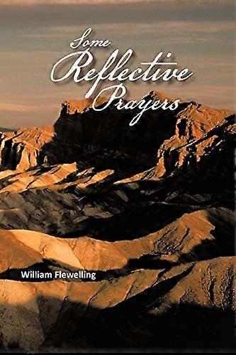 Some Reflective Prayers