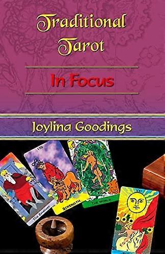 Traditional Tarot: in Focus