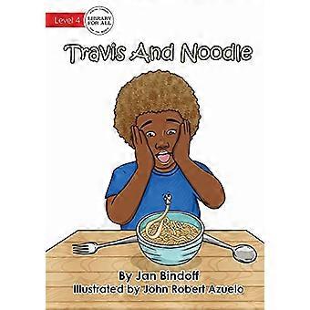 Travis och Noodle