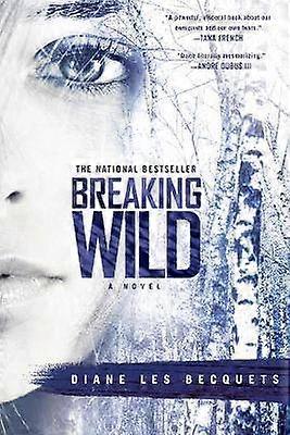 Breaking Wild