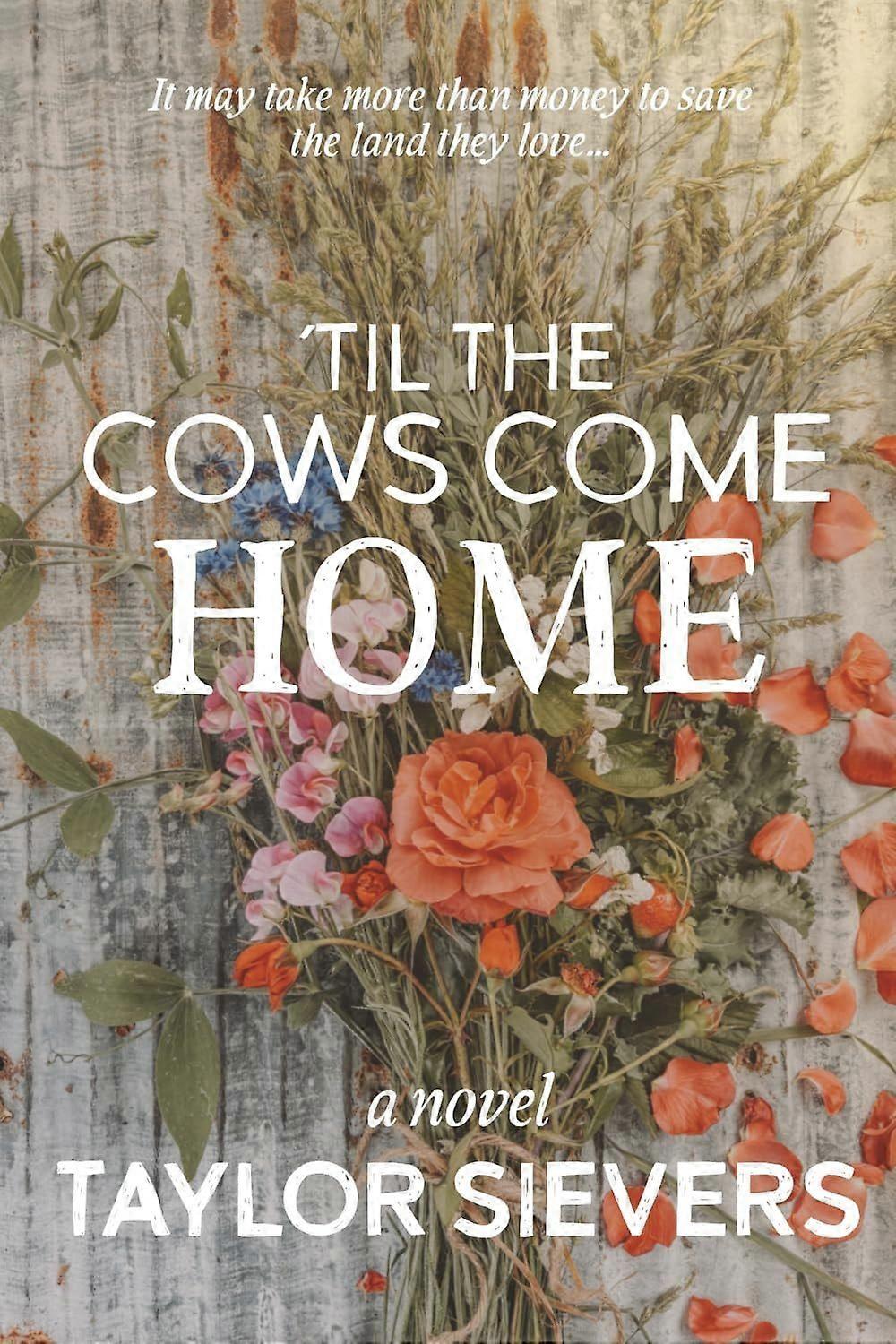 'til the cows come home