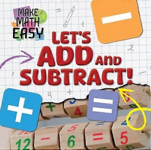 Let's Add and Subtract!
