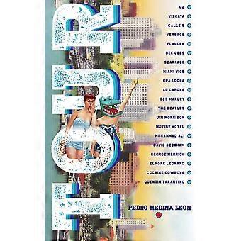 Tour A Journey Through Miami's Culture - Pedro Medina Len - Paperback - English Book - History