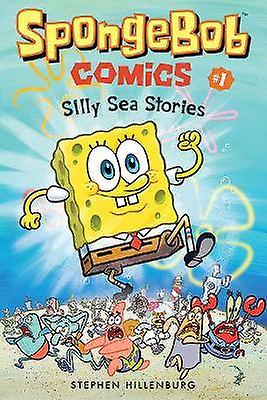 SpongeBob Comics: Book 1: Silly Sea Stories