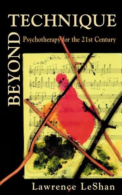 Beyond Technique by Lawrence LeShan Paperback Book