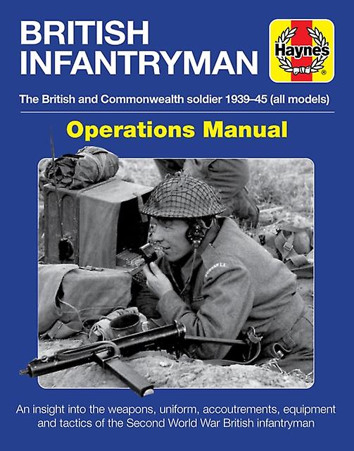 British Infantryman by Simon Forty Paperback Book