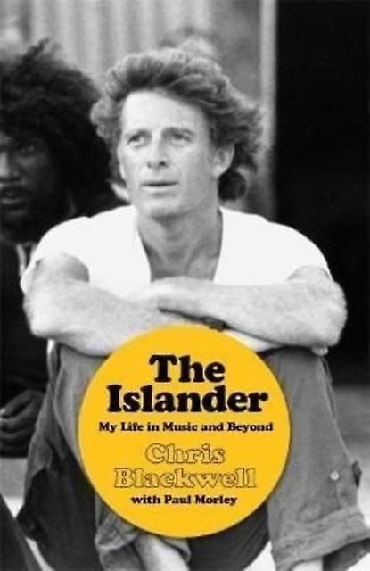 The Islander by Chris Blackwell Hardback Book