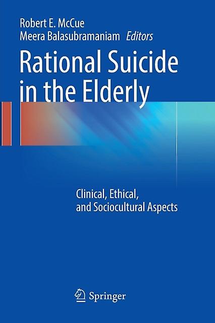 Rational Suicide In The Elderly Paperback