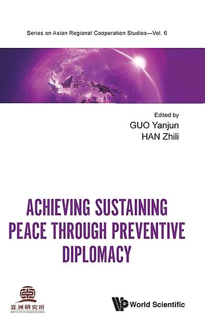 Achieving Sustaining Peace Through Preventive Diplomacy Paperback Book