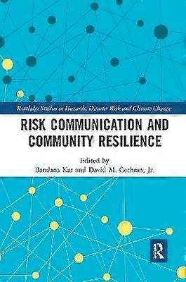 Risk Communication and Community Resilience