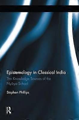 Epistemology in Classical India
