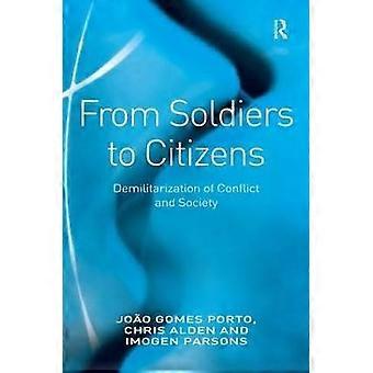 From Soldiers to Citizens