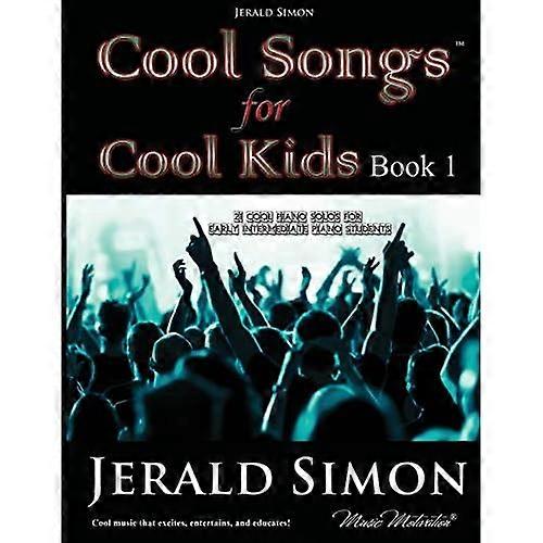 Cool Songs for Cool Kids (Book 1)