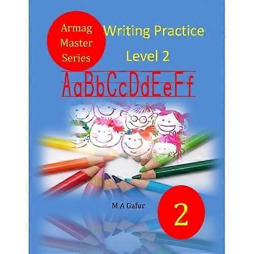 Schreibpraxis Level 2: 6 bis 7 Jahre alt