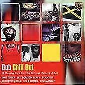 Various Artists Dub Chill Out CD