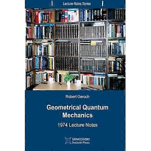 Geometrical Quantum Mechanics: 1974 Lecture Notes