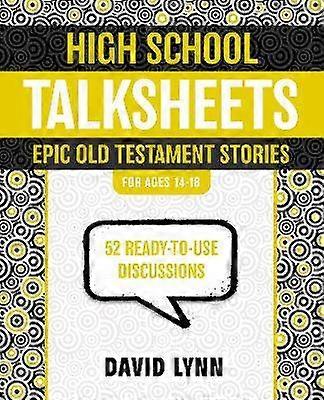 High School Talksheets Epic Old Testament Stories