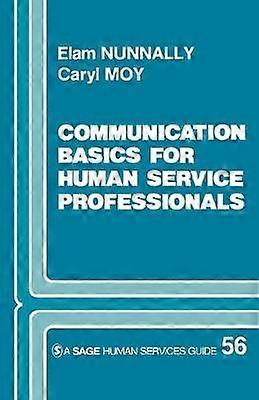 Communication Basics for Human Service Professionals