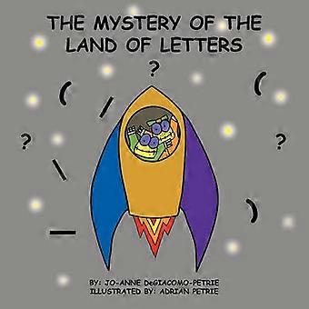 THE MYSTERY OF THE LAND OF LETTERS