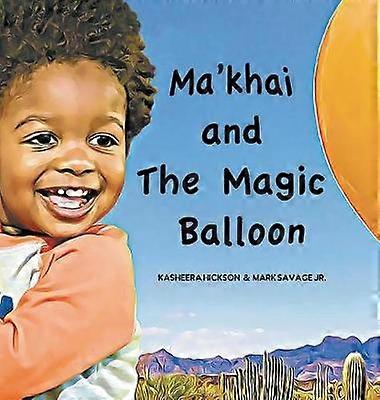 Ma'khai and The Magic Balloon