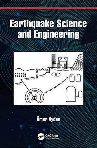 Earthquake Science and Engineering