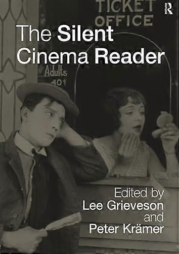 The Silent Cinema Reader