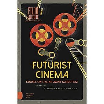 Futuristiske filmstudier af italiensk avantgardefilm