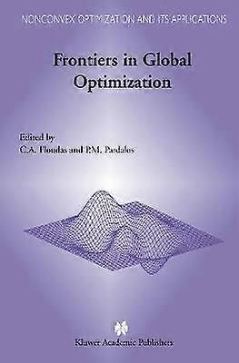 Frontiers in Global Optimization