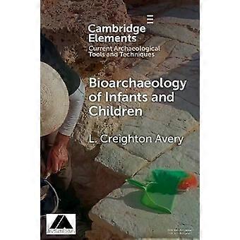 Bioarqueologia de bebês e crianças - L. Creighton Avery