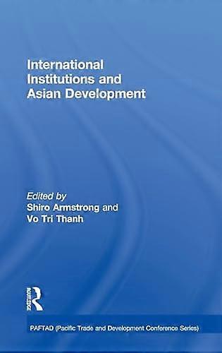 International Institutions and Economic Development in Asia