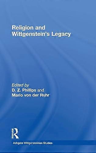 Religion and Wittgensteins Legacy