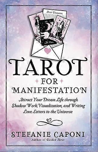 Tarot For Manifestation by Stefanie Caponi Paperback