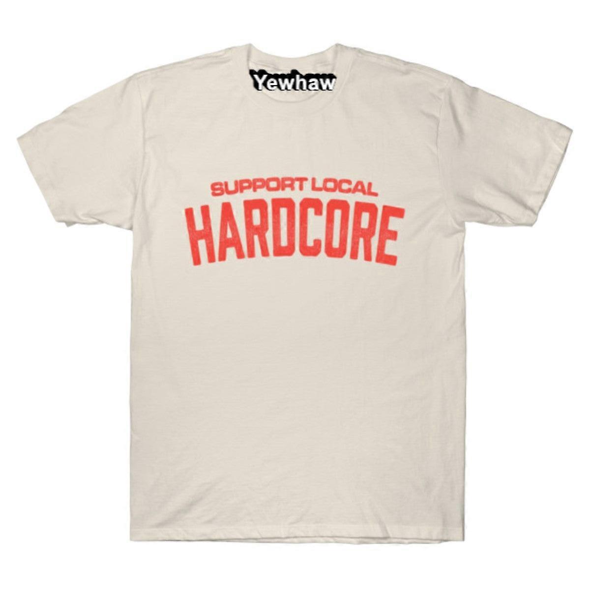 Support Local Hardcore T-shirt