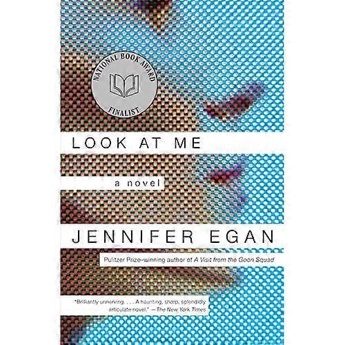 Look at Me : a Novel