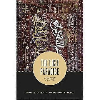 The Lost Paradise: Andalusi Musikk i Urban Nord-Afrika
