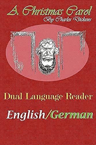 Ein Weihnachtslied: Dual Language Reader