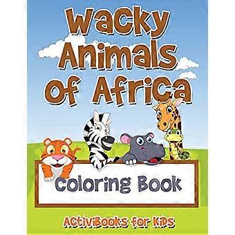 Malbuch "Verrückte Tiere Afrikas"