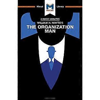 William H. Whyte's De organisatieman (De Macat-bibliotheek)