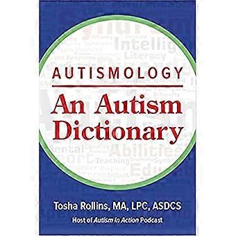 Autismology: An Autism Dictionary