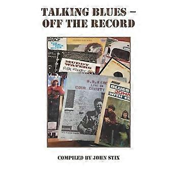 Talking Blues – Off the Record