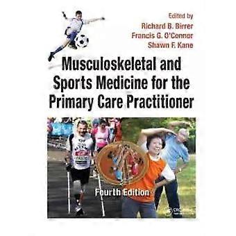 Musculoskeletal And Sports Medicine For The Primary Care Practitioner - Taylor & Francis Ltd