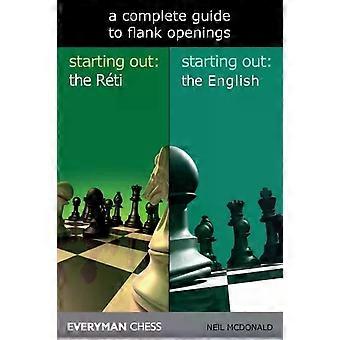 A Complete Guide To Flank Openings - Neil McDonald