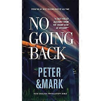 No going back, net eternity now new testament series, vol. 2 peter and mark, paperback, comfort print