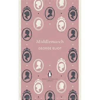 Middlemarch - George Eliot - Livro de bolso - Inglês - Ficção