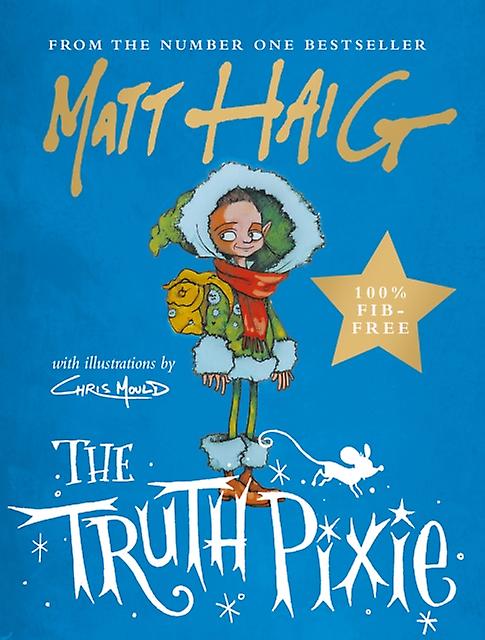 The Truth Pixie by Matt Haig Hardback Book