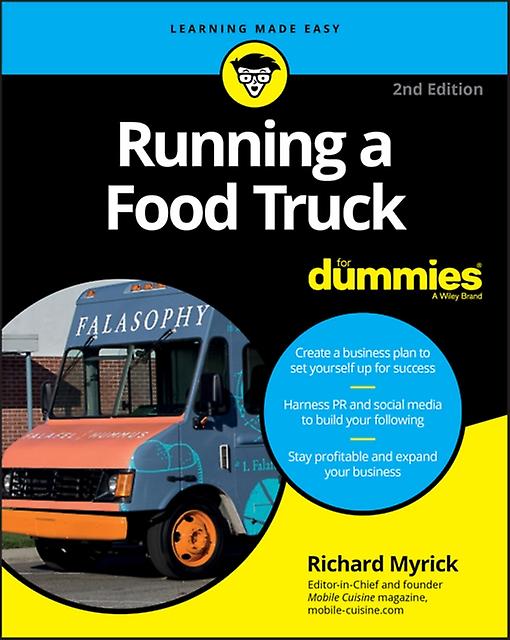 Running A Food Truck For Dummies by Richard Myrick Paperback Book