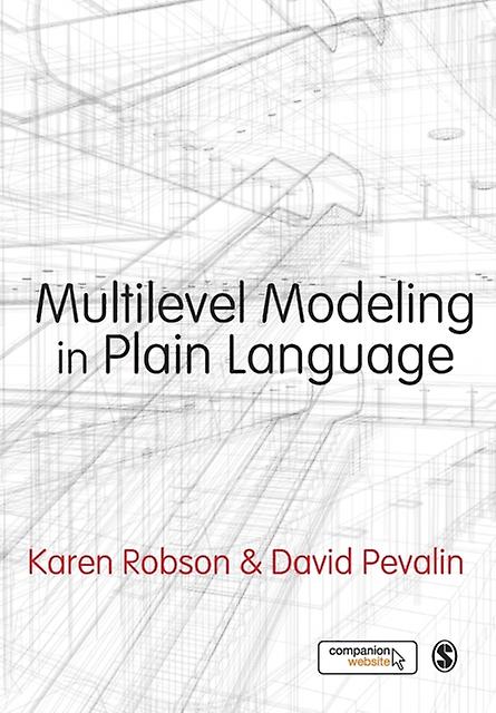 Multilevel Modeling In Plain Language